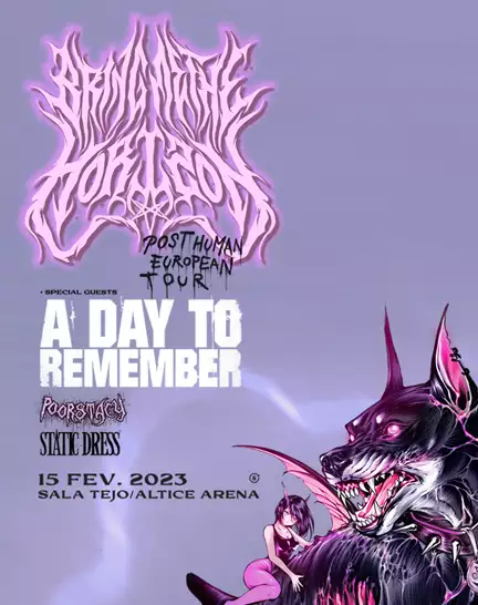 BRING ME THE HORIZON + A DAY TO REMEMBER + POORSTACY