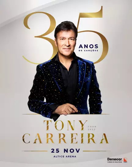 TONY CARREIRA - TOUR 35 ANOS DE CANÇÕES